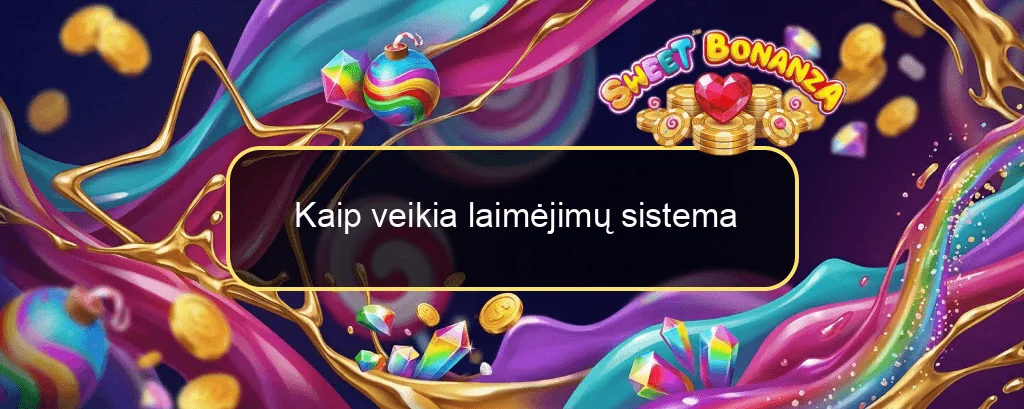 Kaip veikia laimėjimų sistema Kaip veikia laimėjimų sistema